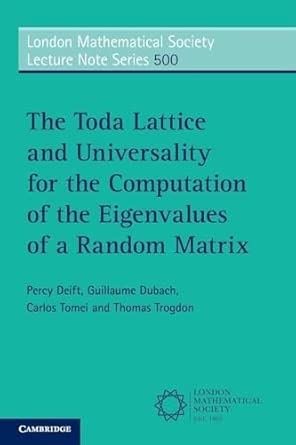 The Toda Lattice and Universality for the Computation of the Eigenvalues of a Random Matrix