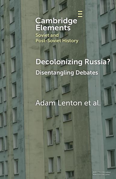 Decolonizing Russia?