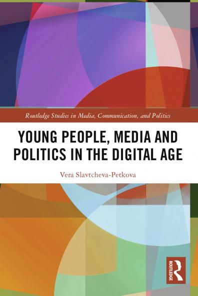 Young People Media and Politics in the Digital Age