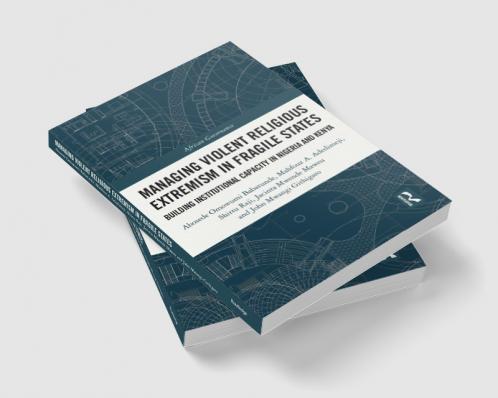 Managing Violent Religious Extremism in Fragile States