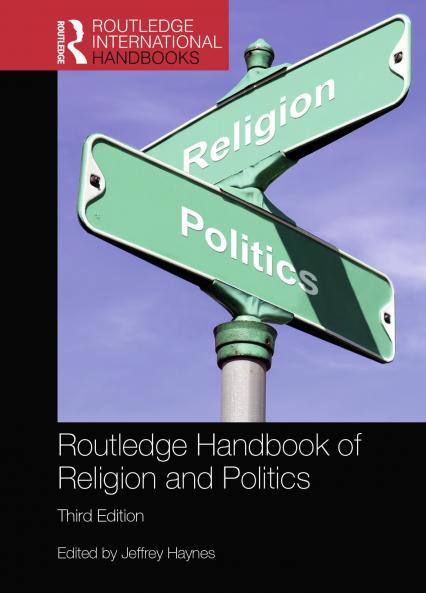 Routledge Handbook of Religion and Politics