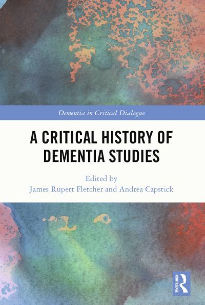 Critical History of Dementia Studies