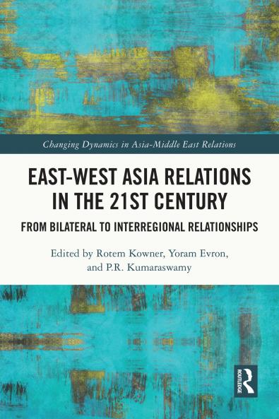 East-West Asia Relations in the 21st Century