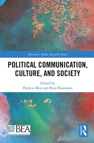 Political Communication Culture and Society