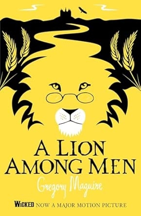 A LION AMONG MEN: WICKED 3