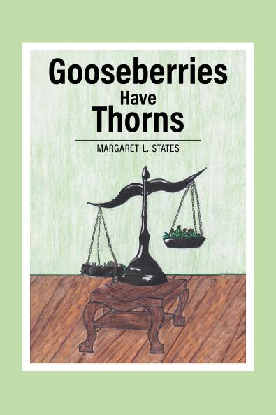 Gooseberries Have Thorns