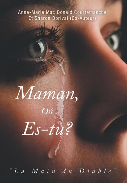 Maman Où es-tu?