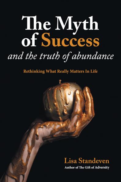 Myth of Success and the Truth of Abundance