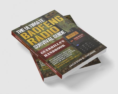 The Ultimate Baofeng Radio Survival Guide