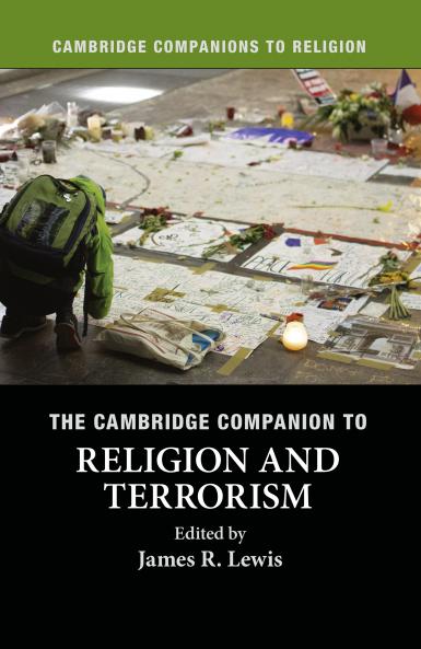 The Cambridge Companion to Religion and Terrorism