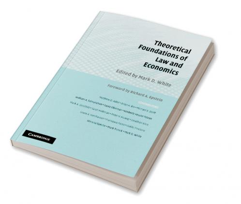 Theoretical Foundations of Law and Economics