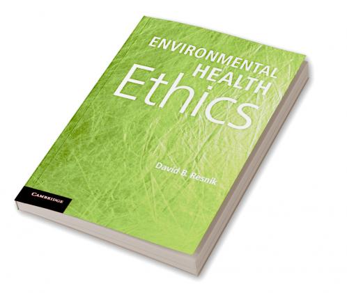 Environmental Health Ethics