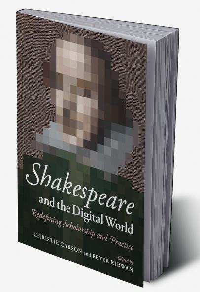 Shakespeare and the Digital World