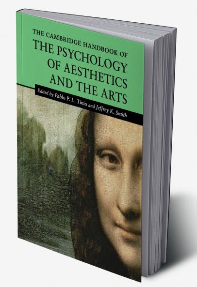 The Cambridge Handbook of the Psychology of Aesthetics and the Arts