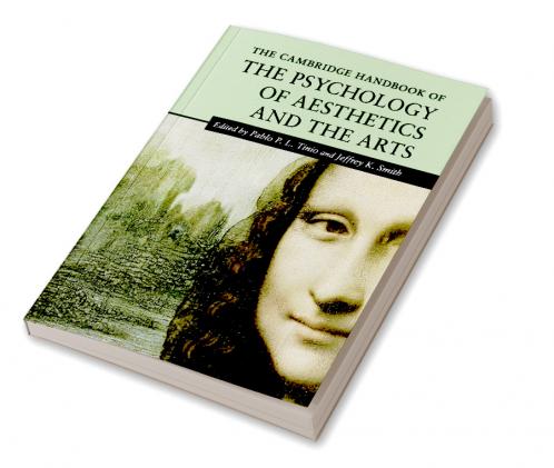 The Cambridge Handbook of the Psychology of Aesthetics and the Arts