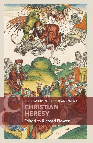 Cambridge Companion to Christian Heresy