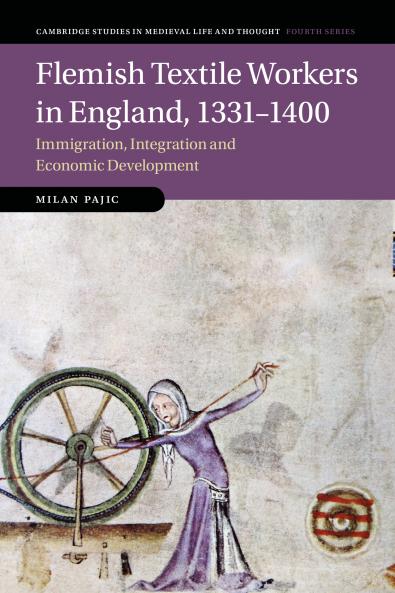 Flemish Textile Workers in England 1331â€“1400