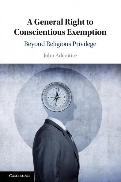 A General Right to Conscientious Exemption