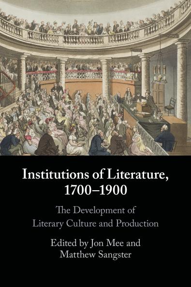 Institutions of Literature 1700â€“1900