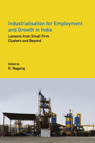 Industrialisation for Employment and Growth in India