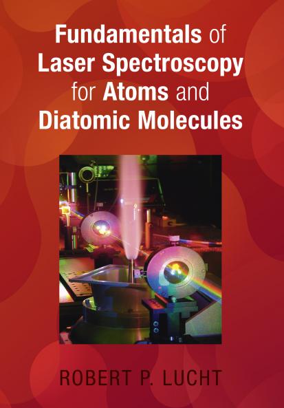 Fundamentals of Laser Spectroscopy for Atoms and Diatomic Molecules
