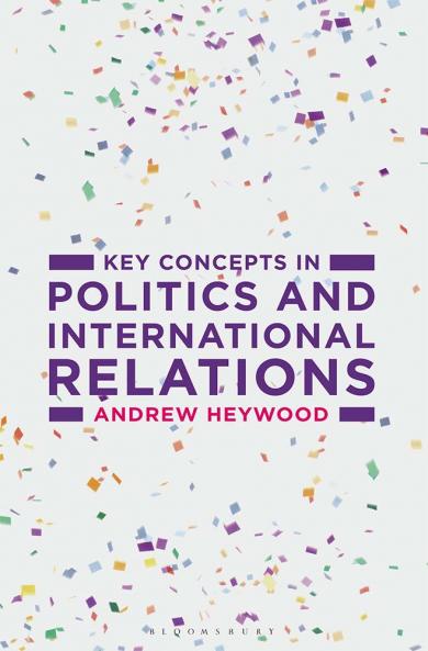 Key Concepts in Politics and International Relations