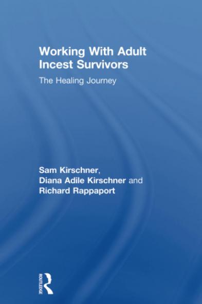 Working With Adult Incest Survivors