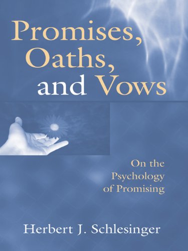 Promises Oaths and Vows