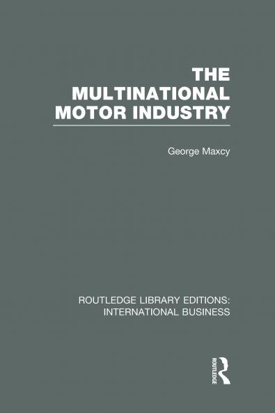 Multinational Motor Industry (RLE International Business)