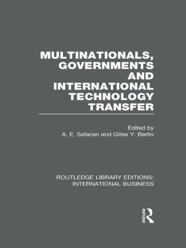 Multinationals Governments and International Technology Transfer (RLE International Business)