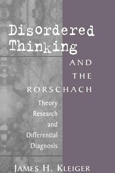 Disordered Thinking and the Rorschach
