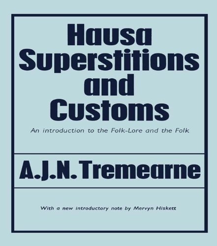 Hausa Superstitions and Customs