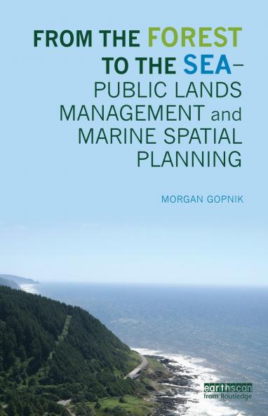 From the Forest to the Sea – Public Lands Management and Marine Spatial Planning