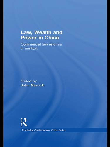 Law Wealth and Power in China