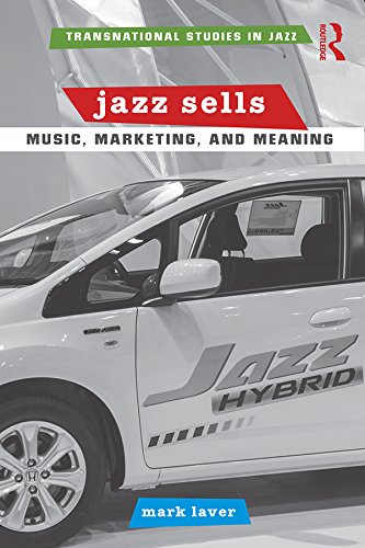 Jazz Sells: Music Marketing and Meaning