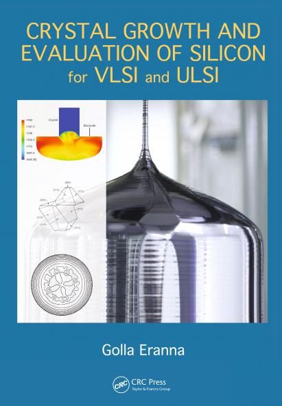 Crystal Growth and Evaluation of Silicon for VLSI and ULSI