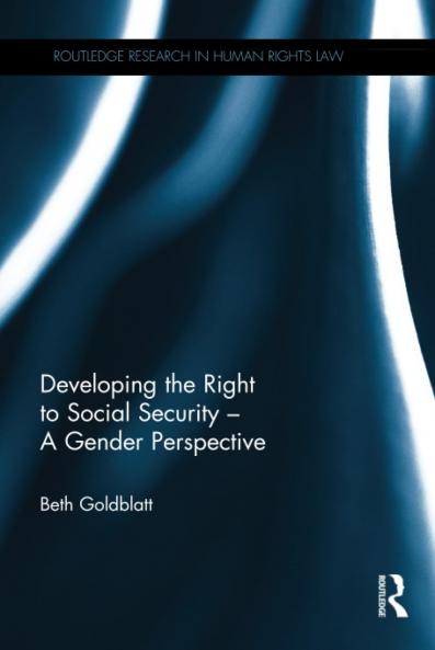 Developing the Right to Social Security - A Gender Perspective