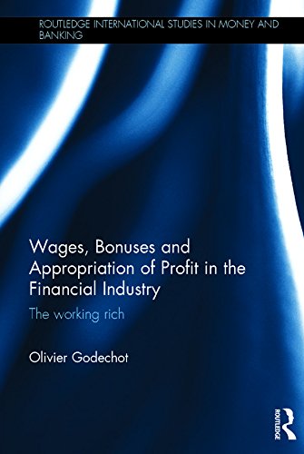 Wages Bonuses and Appropriation of Profit in the Financial Industry
