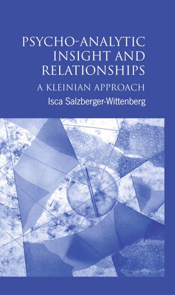 Psycho-Analytic Insight and Relationships