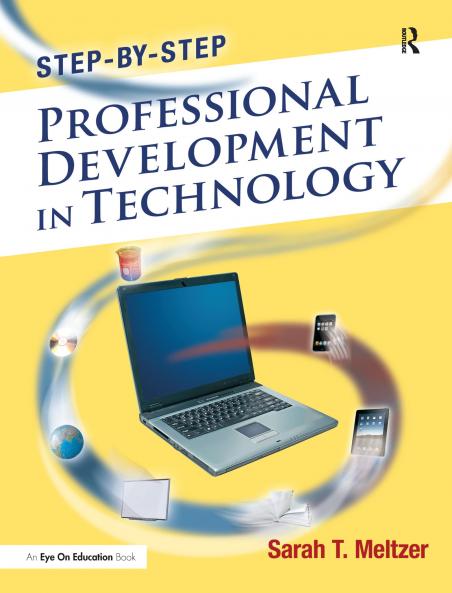 Step-By-Step Professional Development in Technology
