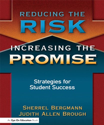Reducing the Risk Increasing the Promise