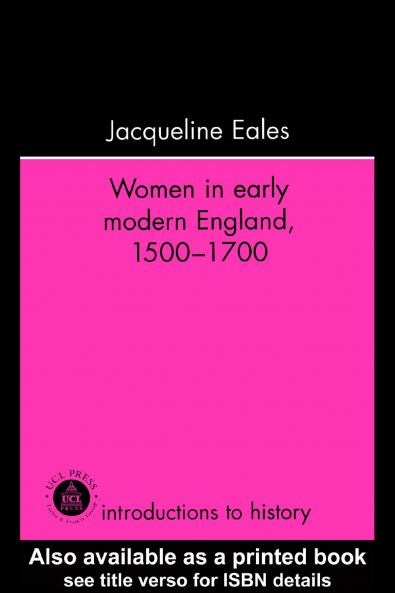 Women In Early Modern England 1500-1700