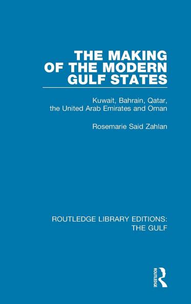 Making of the Modern Gulf States