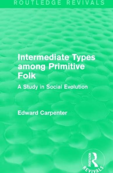 Intermediate Types Among Primitive Folk