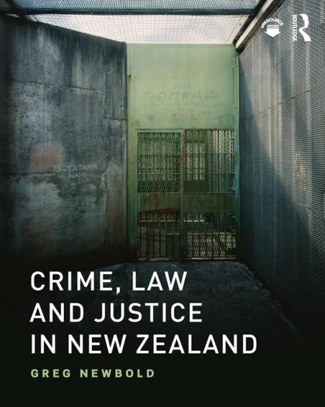 Crime Law and Justice in New Zealand
