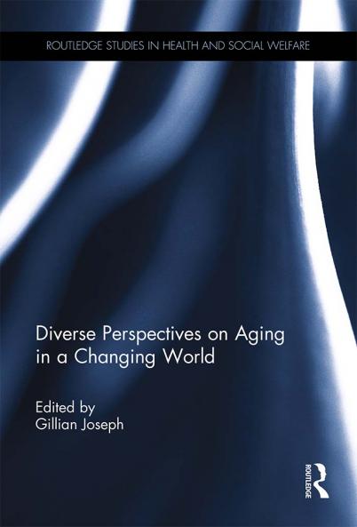 Diverse Perspectives on Aging in a Changing World