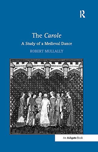 Carole: A Study of a Medieval Dance