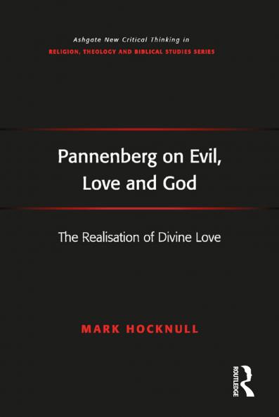 Pannenberg on Evil Love and God