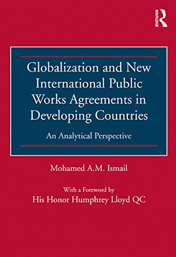Globalization and New International Public Works Agreements in Developing Countries