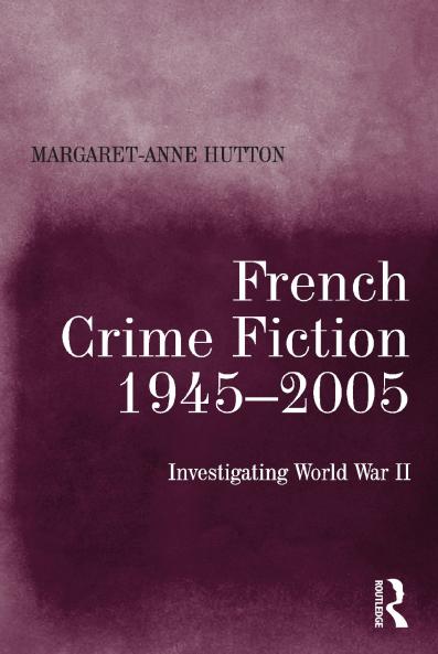 French Crime Fiction 1945–2005